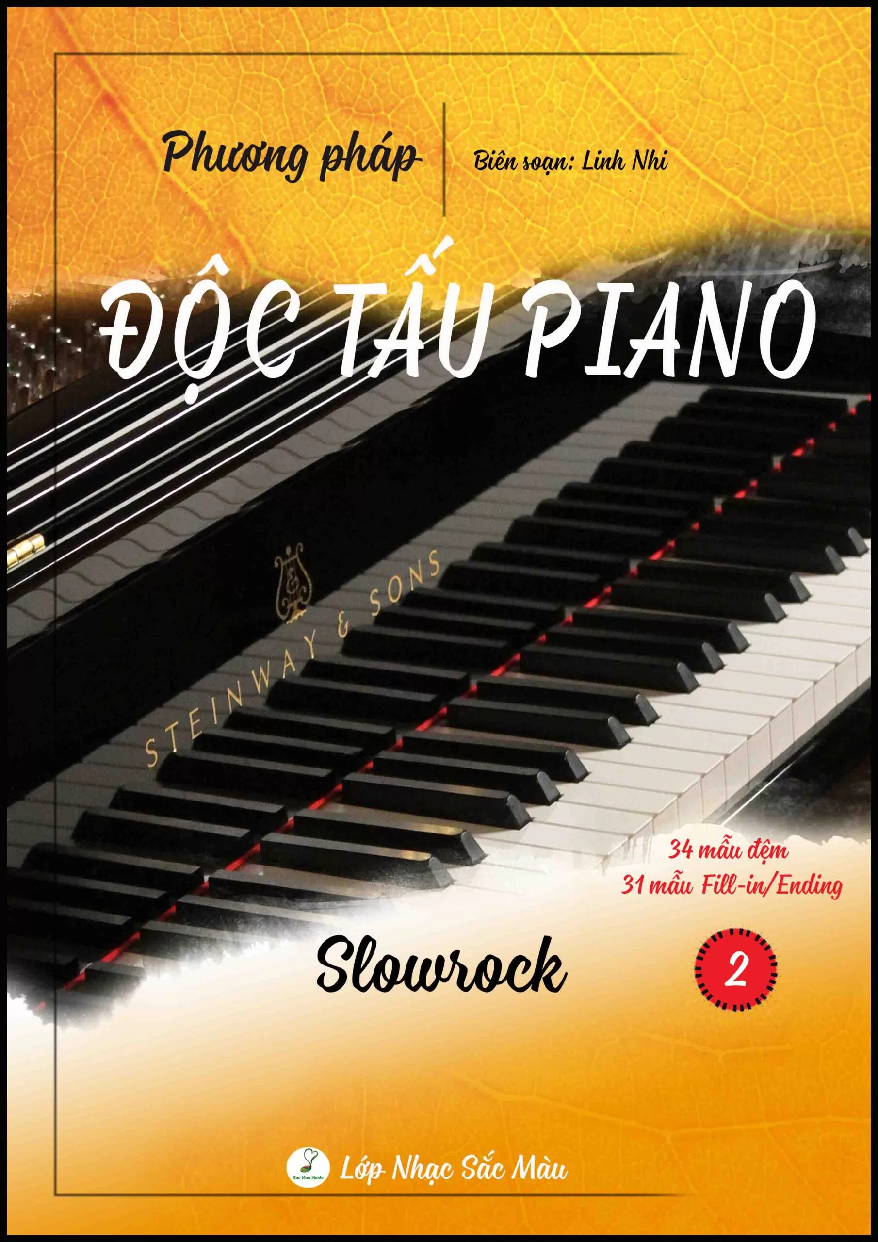 Phương pháp độc tấu piano nhạc nhẹ – Tập 2 Slowrock 1 Bia PP doc tau Slowrock1 web 1 scaled 1